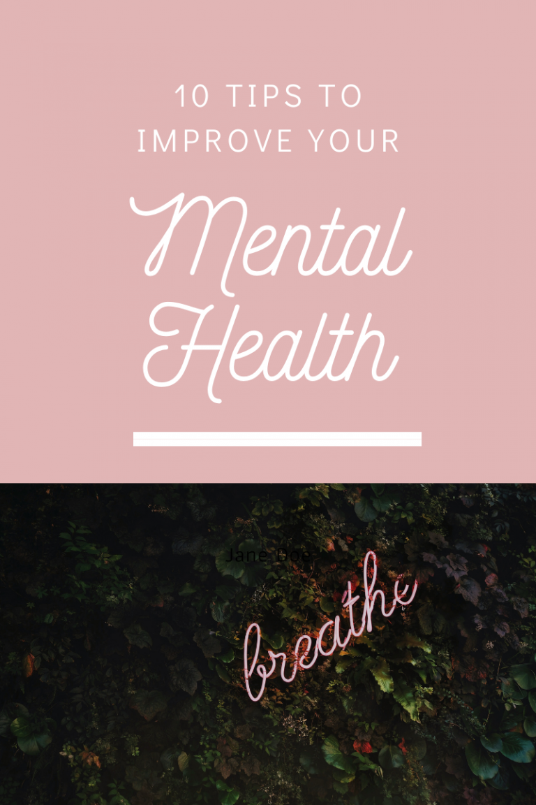 10 Tips to Improve Your Mental Health